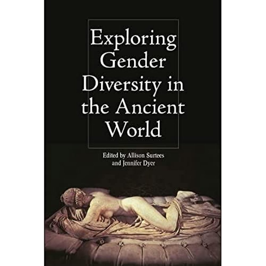 Exploring Gender Diversity in the Ancient World