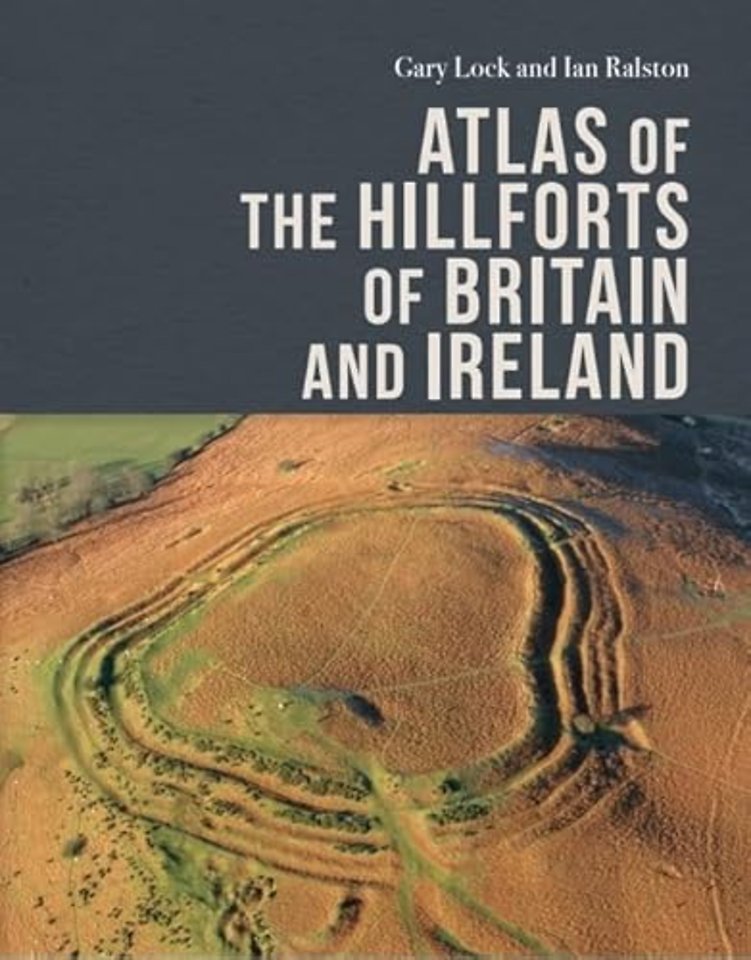 Atlas of the Hillforts of Britain and Ireland