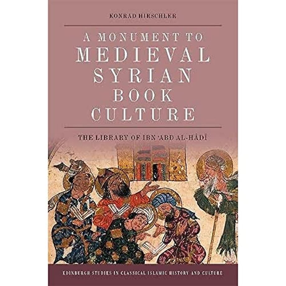 A Monument to Medieval Syrian Book Culture
