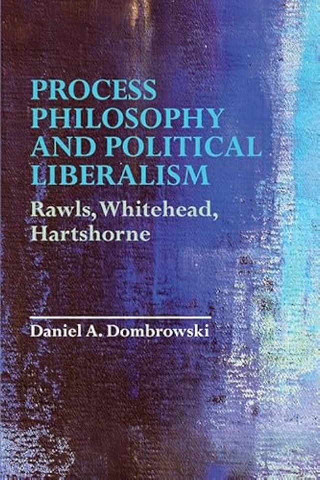 Process Philosophy and Political Liberalism