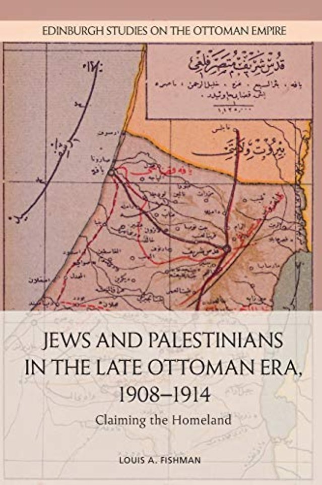 Jews and Palestinians in the Late Ottoman Era, 1908-1914