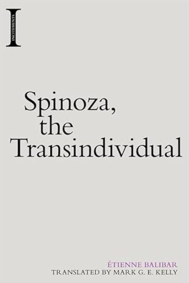 Spinoza, the Transindividual