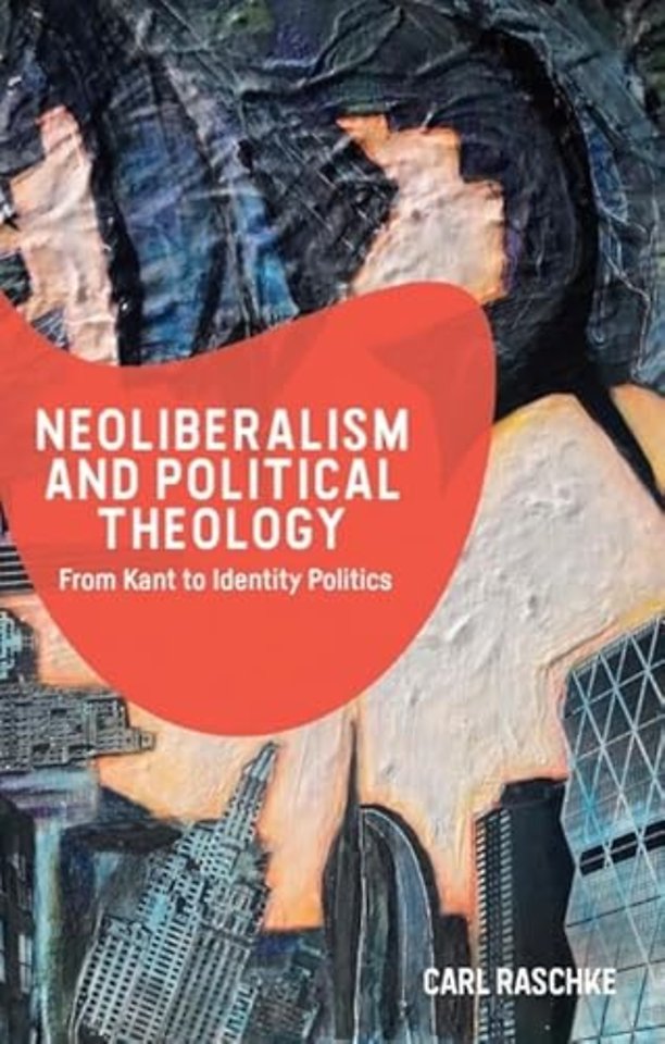 Neoliberalism and Political Theology
