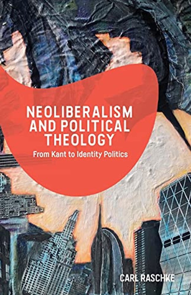Neoliberalism and Political Theology