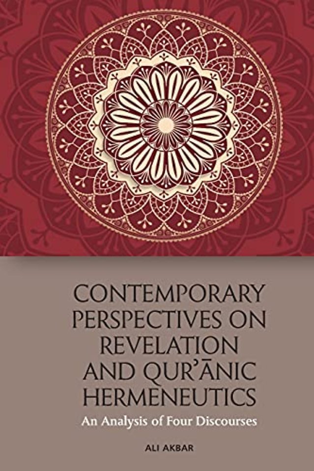Contemporary Perspectives on Revelation and Qur’anic Hermeneutics