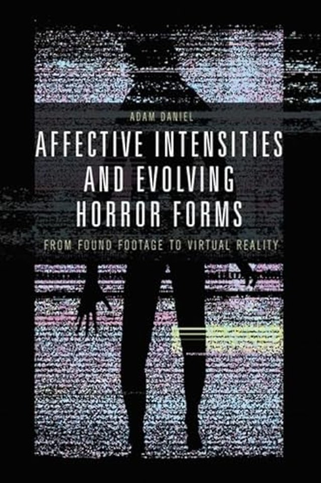 Affective Intensities and Evolving Horror Forms