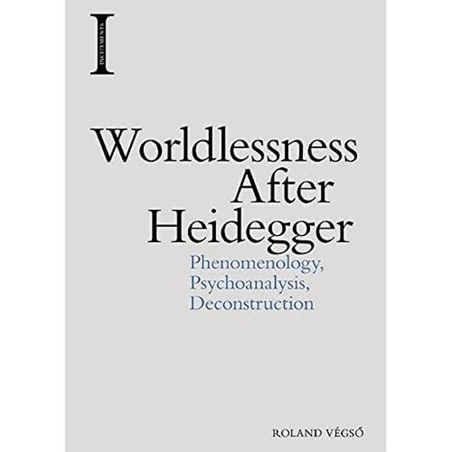 Worldlessness After Heidegger