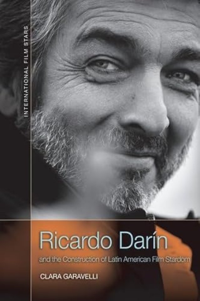 Ricardo Darin and the Construction of Latin American Film Stardom