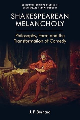Shakespearean Melancholy