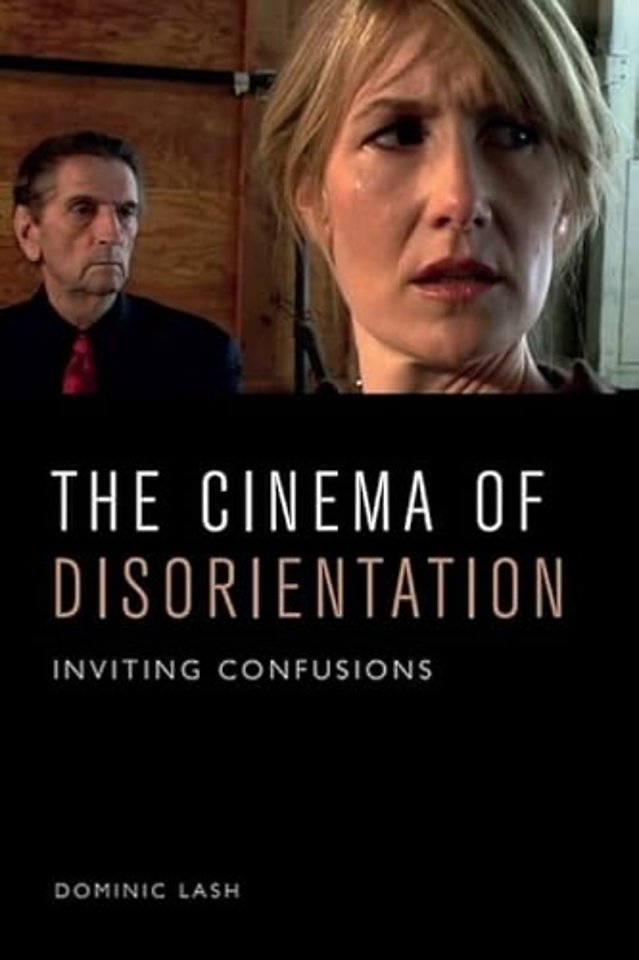 The Cinema of Disorientation