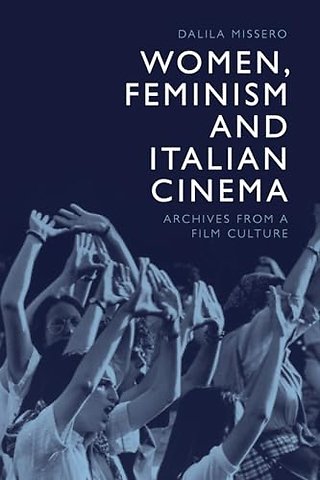 Women, Feminism and Italian Cinema