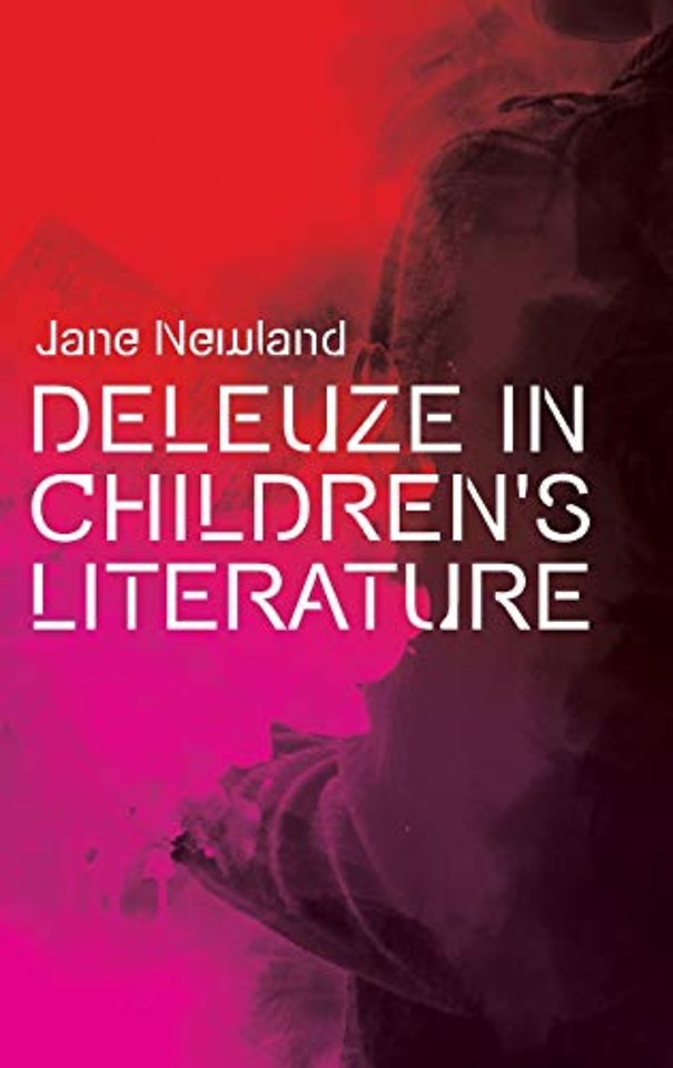Deleuze in Children's Literature