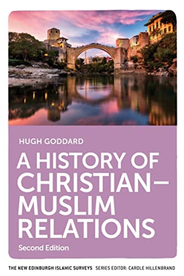 A History of Christian-Muslim Relations