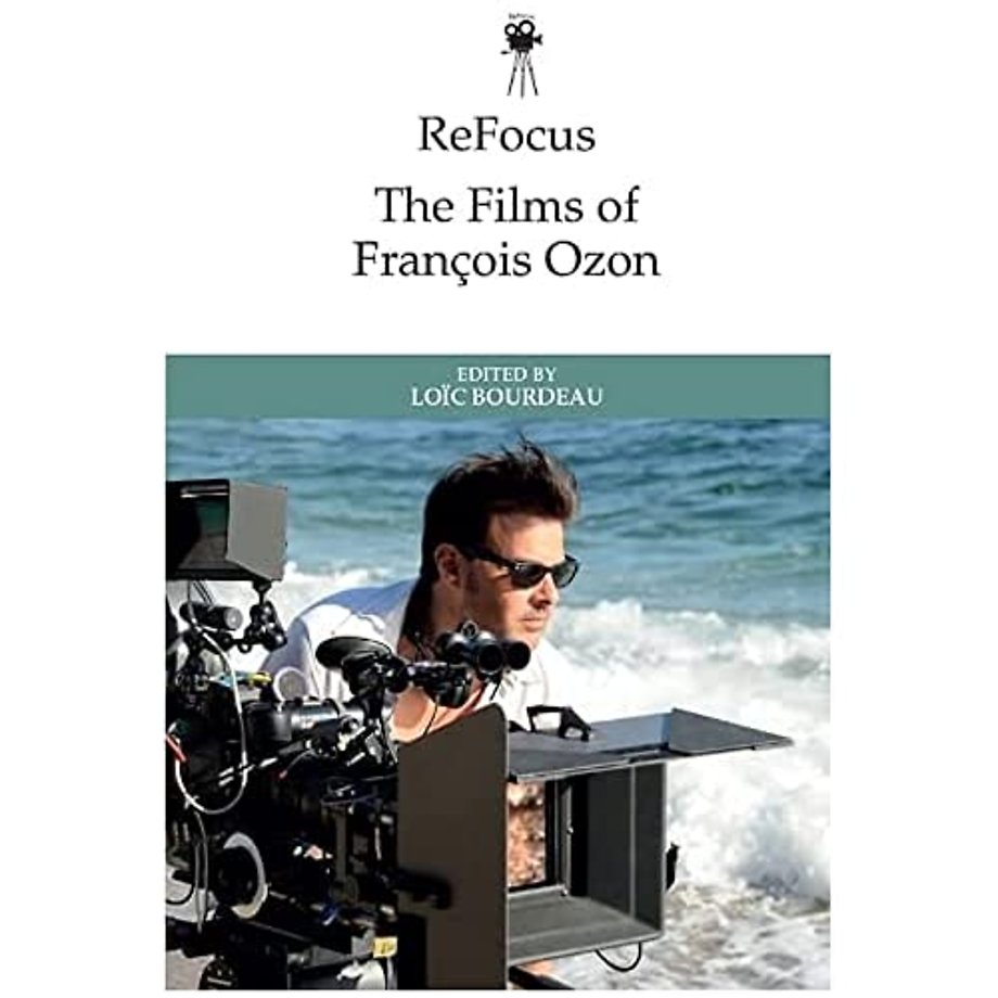 ReFocus: The Films of Francois Ozon