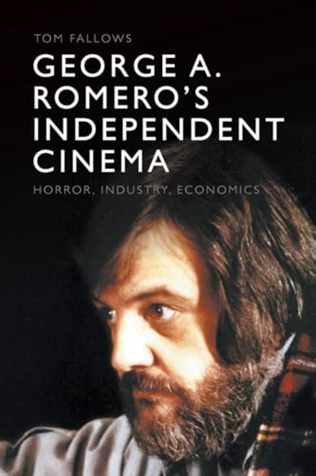 George A. Romero's Independent Cinema