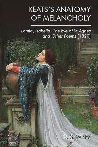 Keats's Anatomy of Melancholy