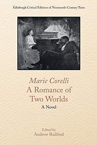 Marie Corelli, A Romance of Two Worlds
