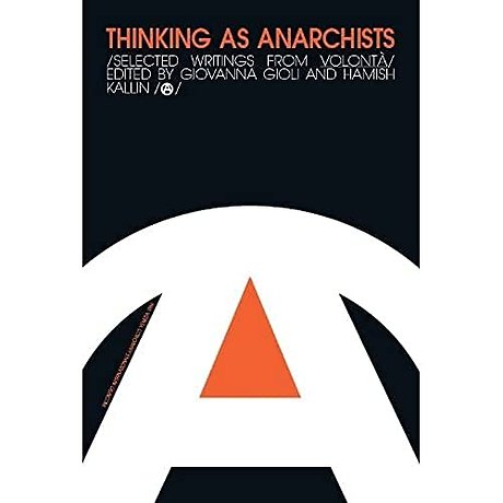 Thinking as Anarchists