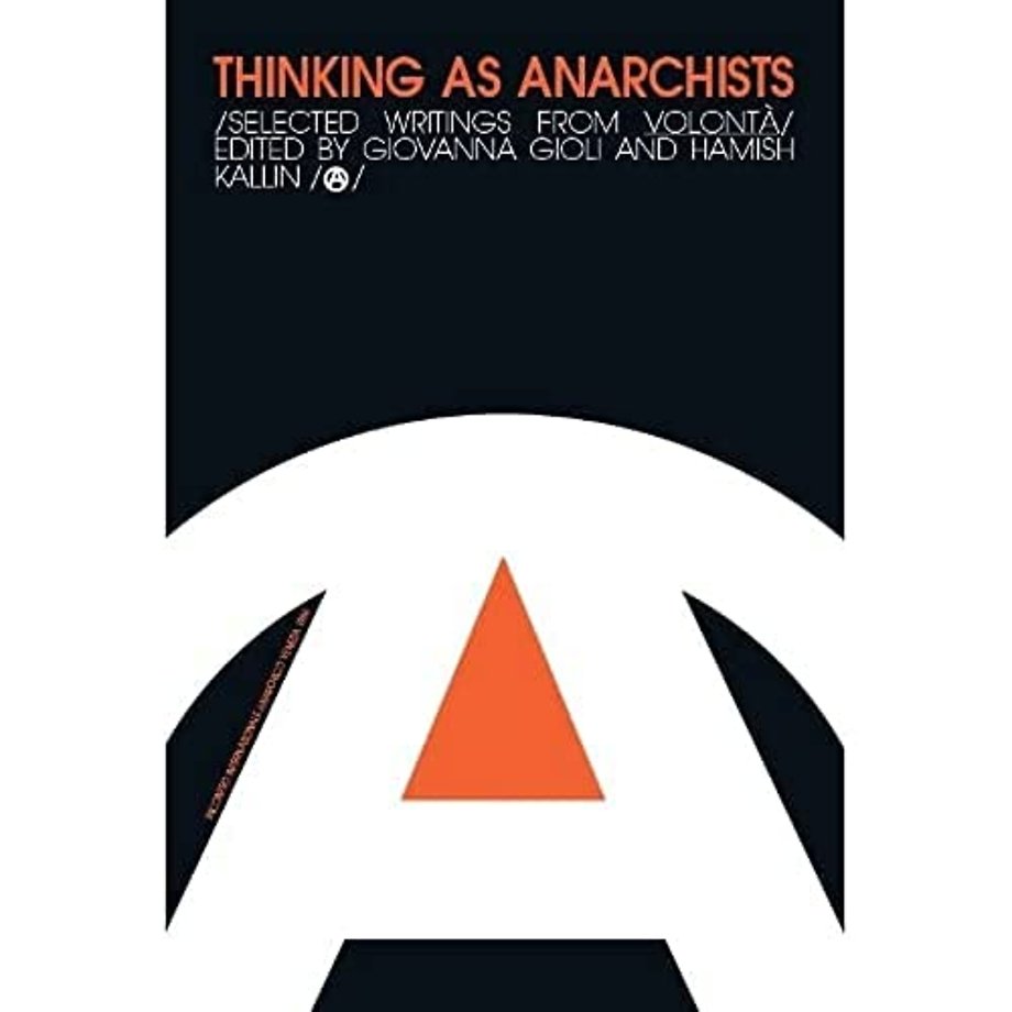 Thinking as Anarchists