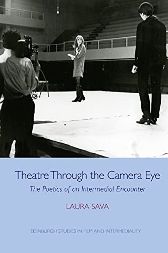 Theatre Through the Camera Eye