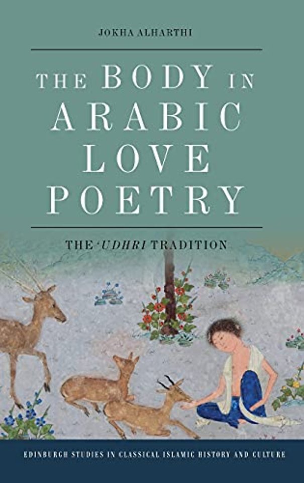 The Body in Arabic Love Poetry