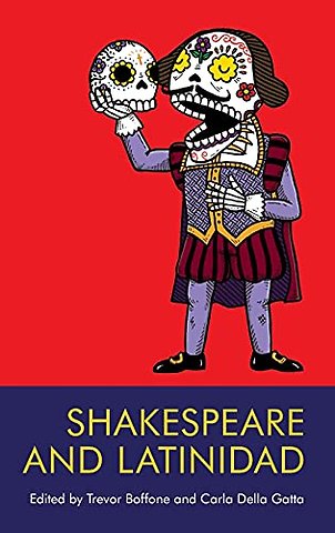 Shakespeare and Latinidad