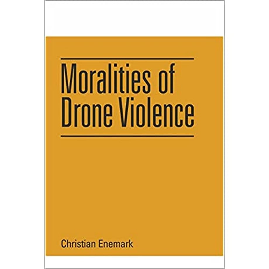 Moralities of Drone Violence