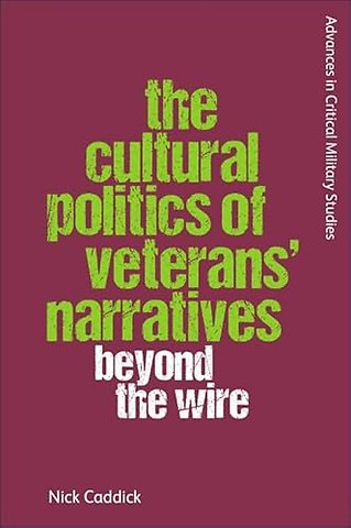The Cultural Politics of Veterans’ Narratives
