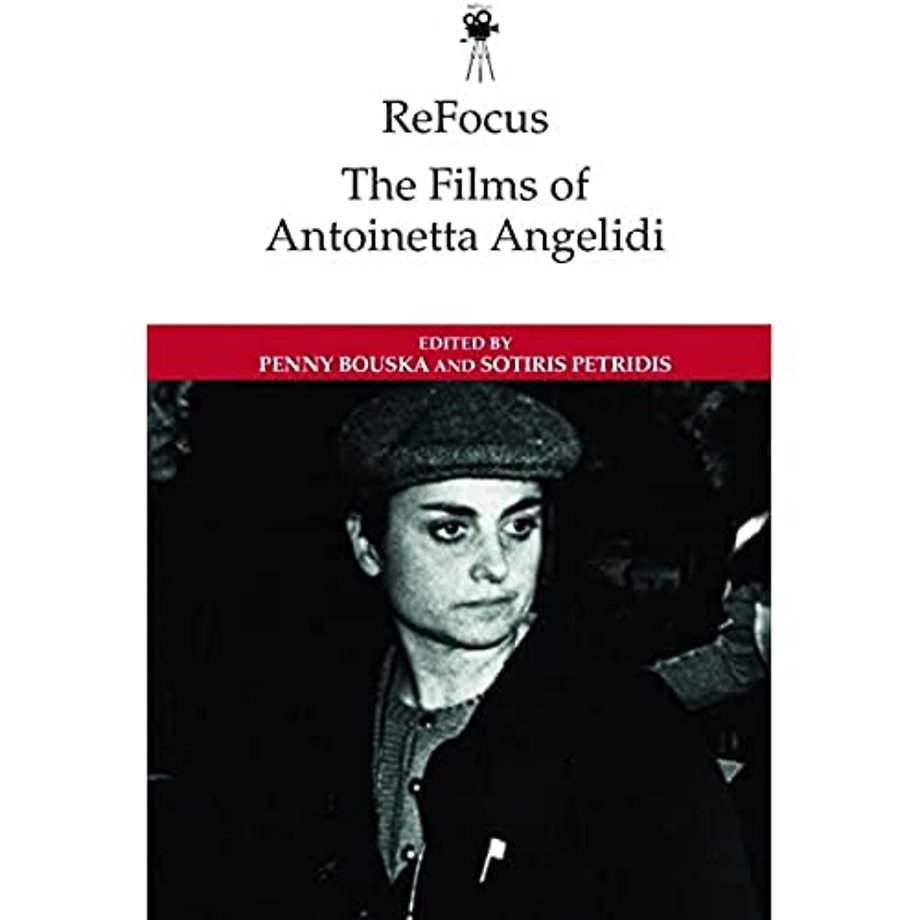 ReFocus: The Films of Antoinetta Angelidi