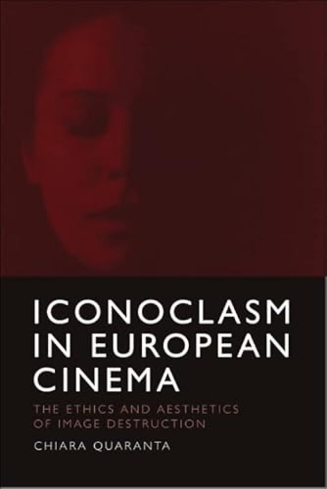 Iconoclasm in European Cinema