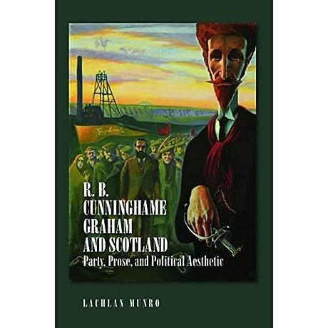 R. B. Cunninghame Graham and Scotland