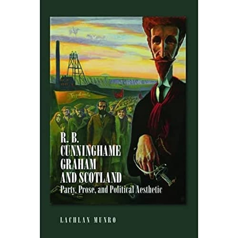 R. B. Cunninghame Graham and Scotland