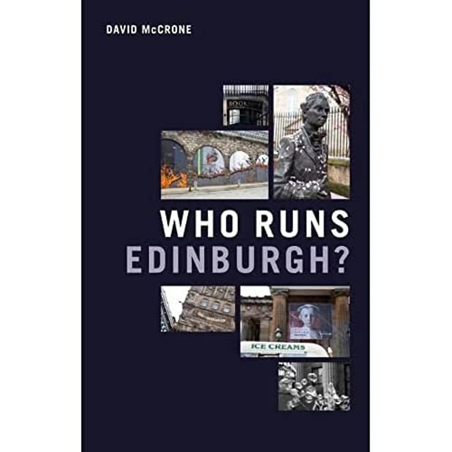 Who Runs Edinburgh?