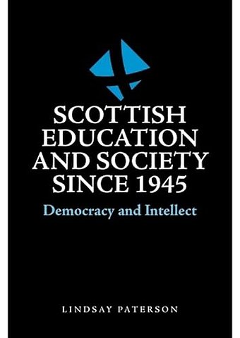 Scottish Education and Society since 1945