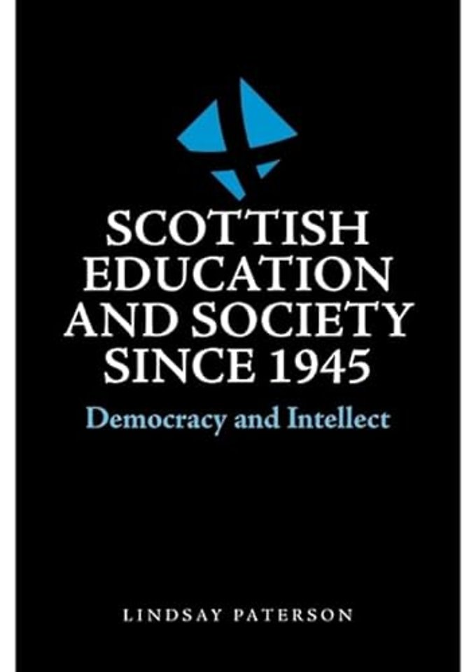 Scottish Education and Society since 1945