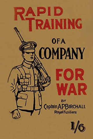 Rapid Training of a Company for War
