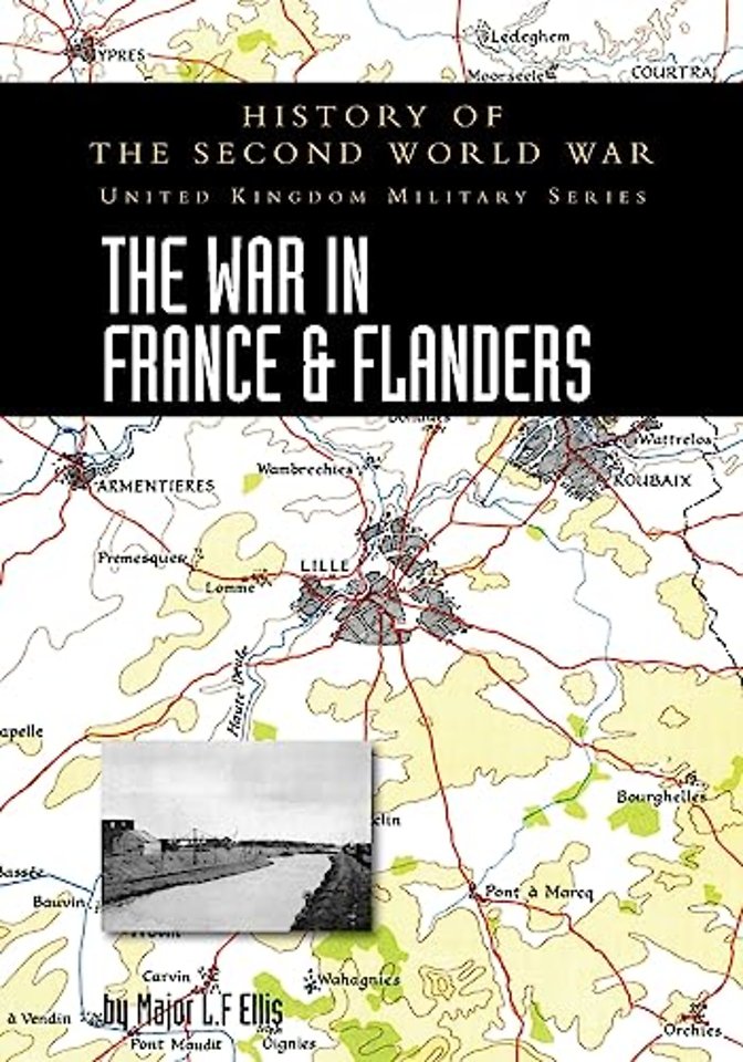 The War in France and Flanders 1939-1940
