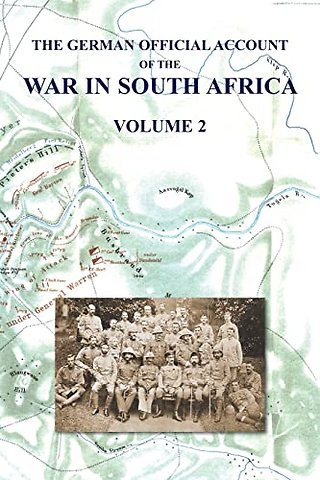 The German Official Account of the the War in South Africa