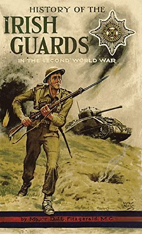History of the Irish Guards in the Second World War
