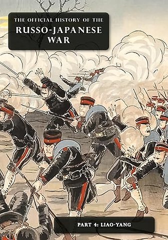 The Official History of the Russo-Japanese War