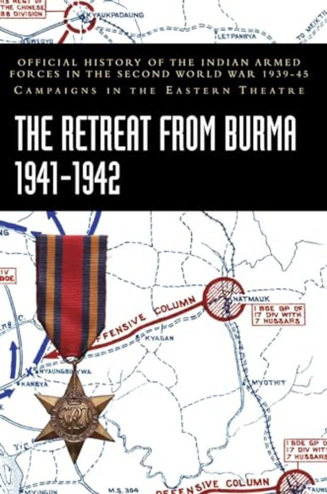 The Retreat from Burma 1941-1942
