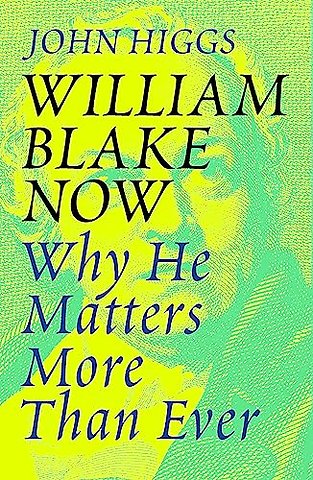 William Blake Now