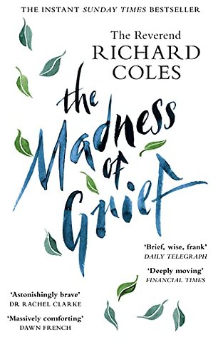 The Madness of Grief