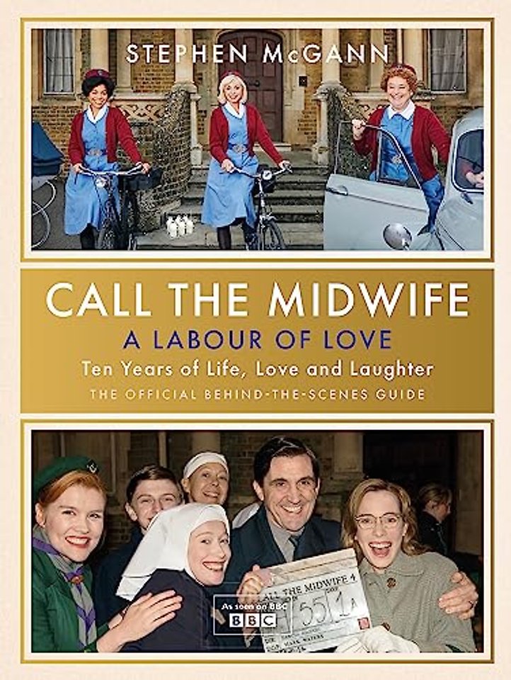 Call the Midwife - A Labour of Love