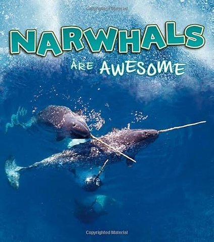 Narwhals Are Awesome