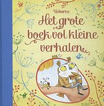 Het grote boek vol kleine verhalen