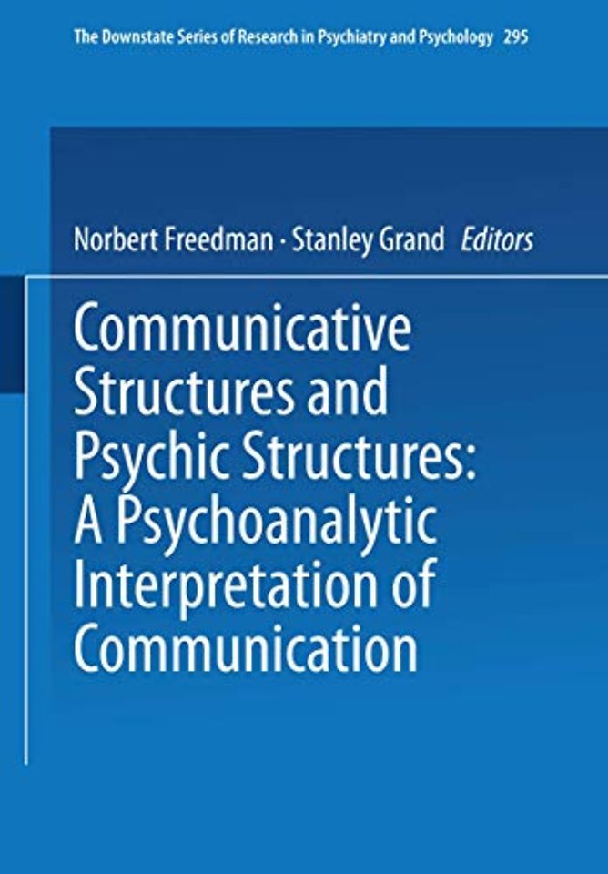 Communicative Structures and Psychic Structures