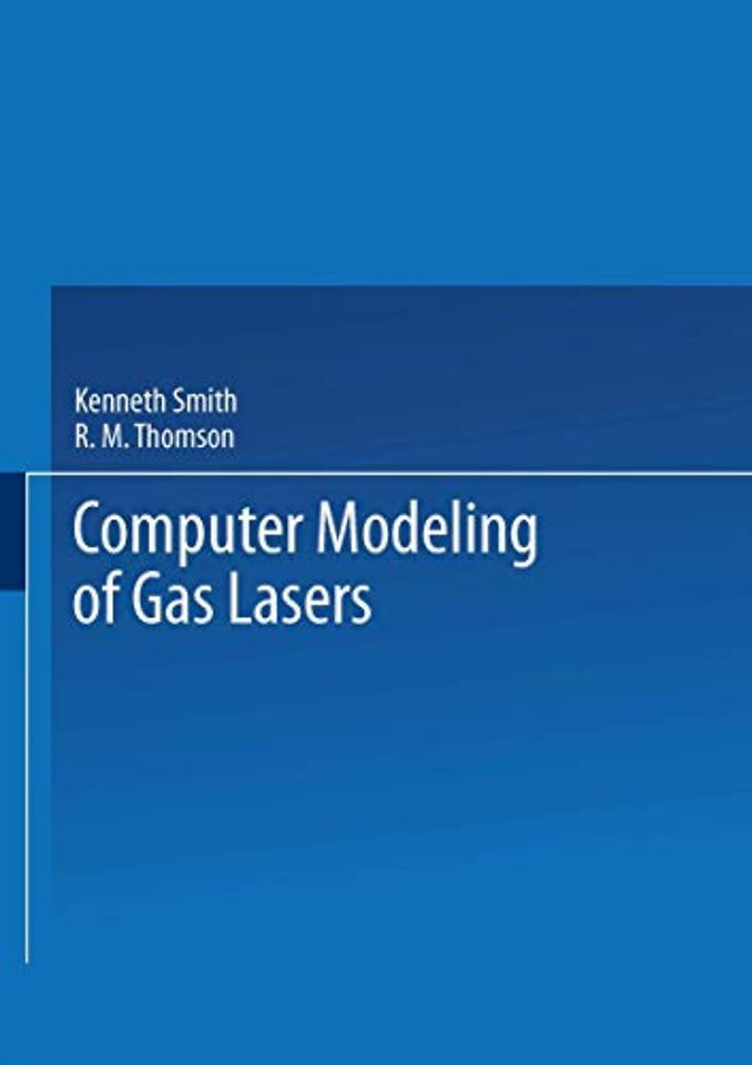 Computer Modeling of Gas Lasers