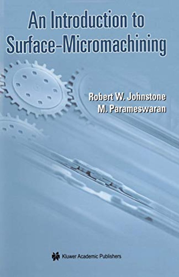 An Introduction to Surface-Micromachining