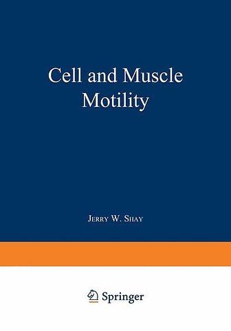 Cell and Muscle Motility